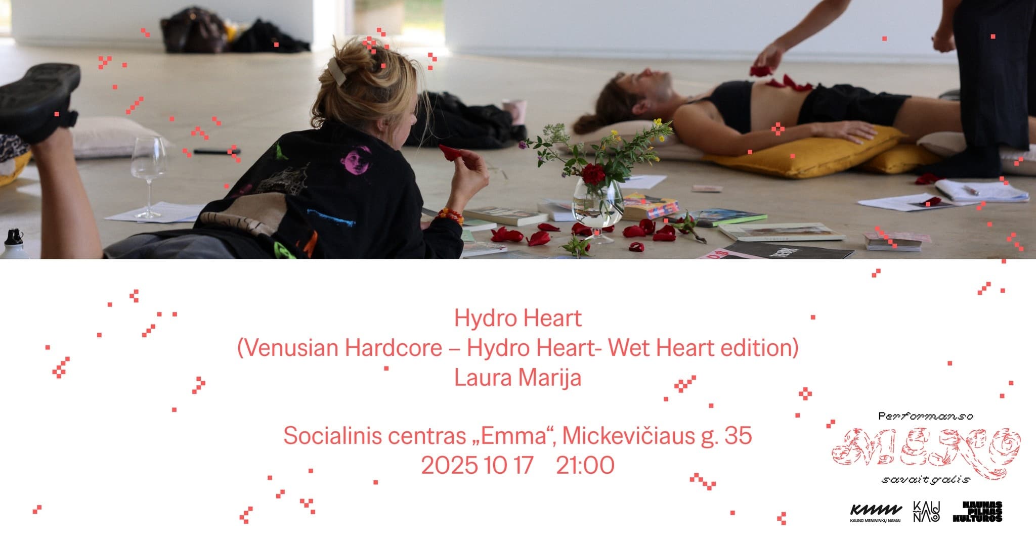 Hydro Heart ⑇ Laura Marija ⑇ Performanso meno savaitgalis