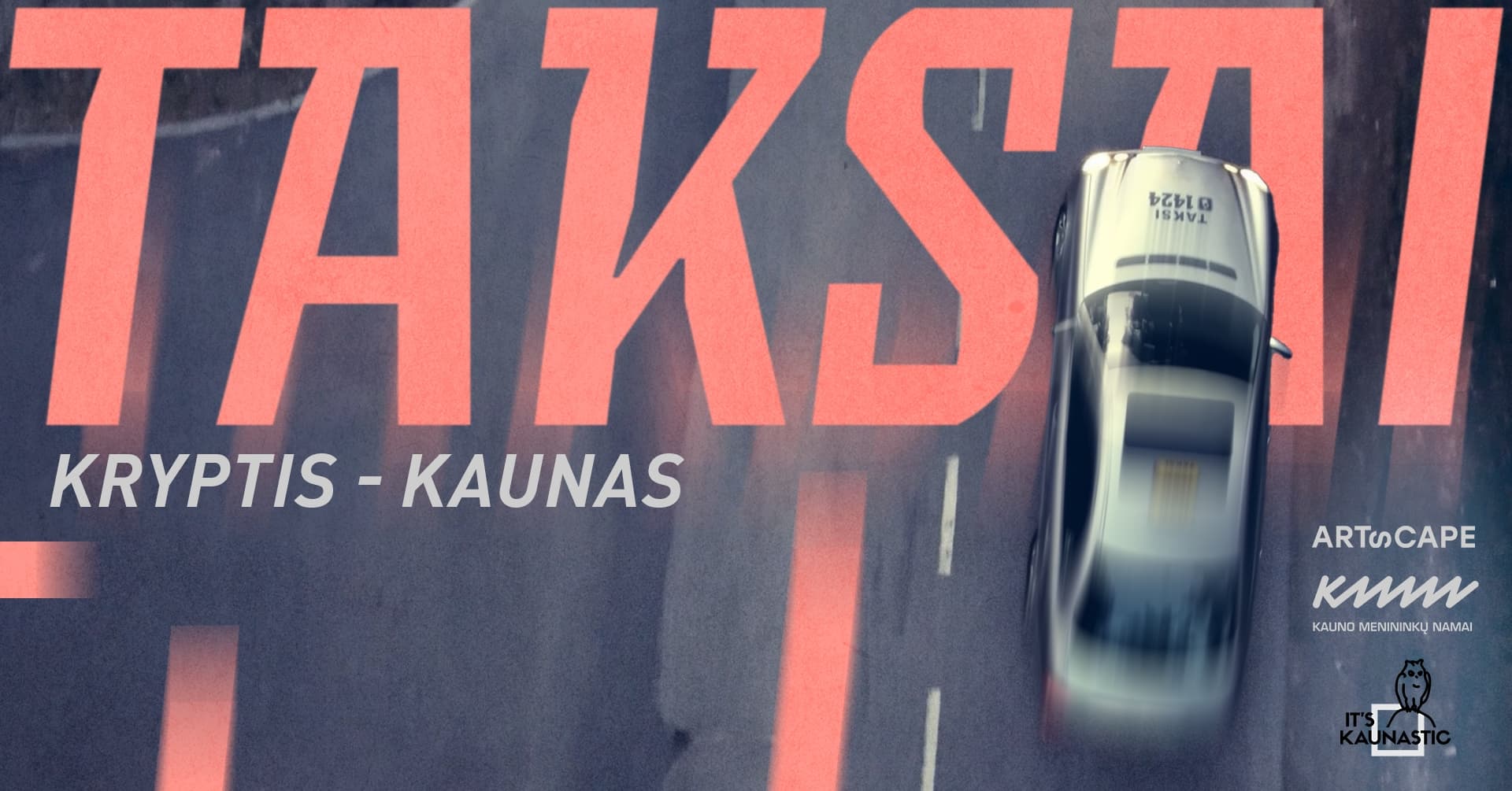 Registracija į „Taksai. Kryptis – Kaunas“ lapkričio 6-12 d. turus