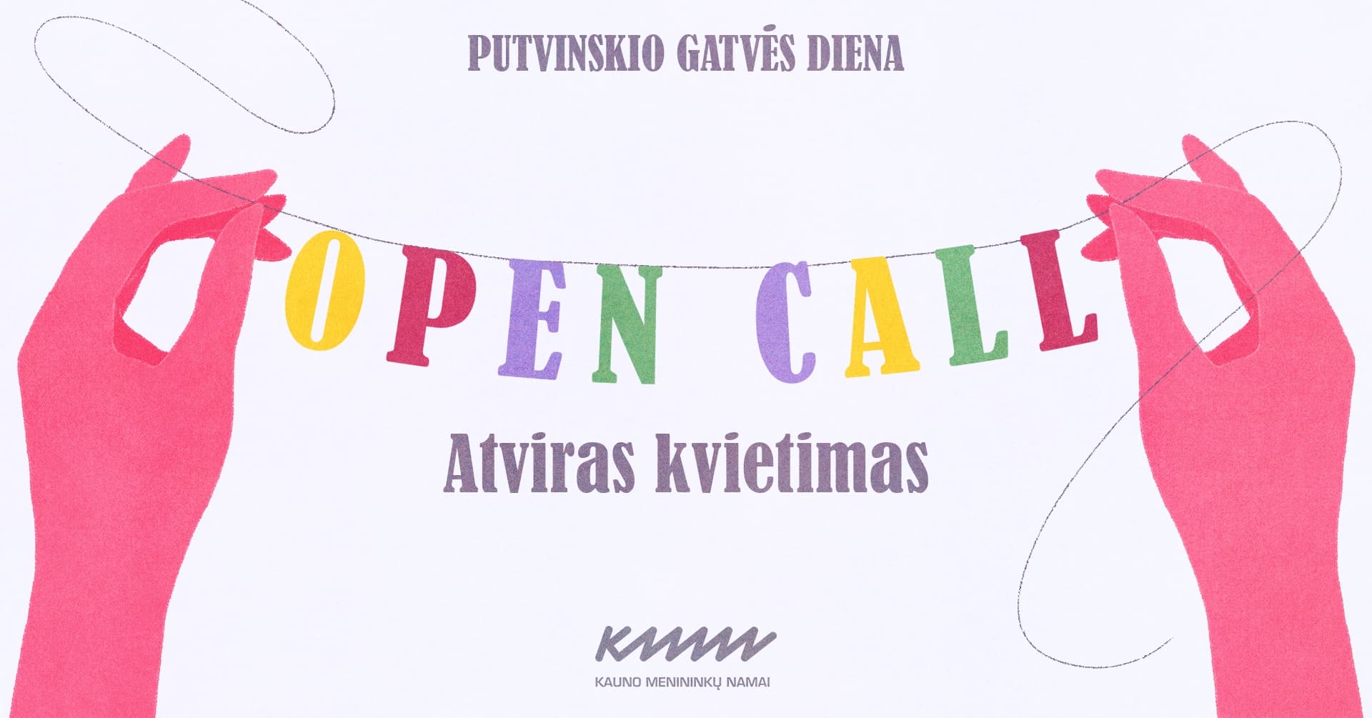Atviras kvietimas kūrybinėms veikloms Putvinskio gatvės dienoje 2025