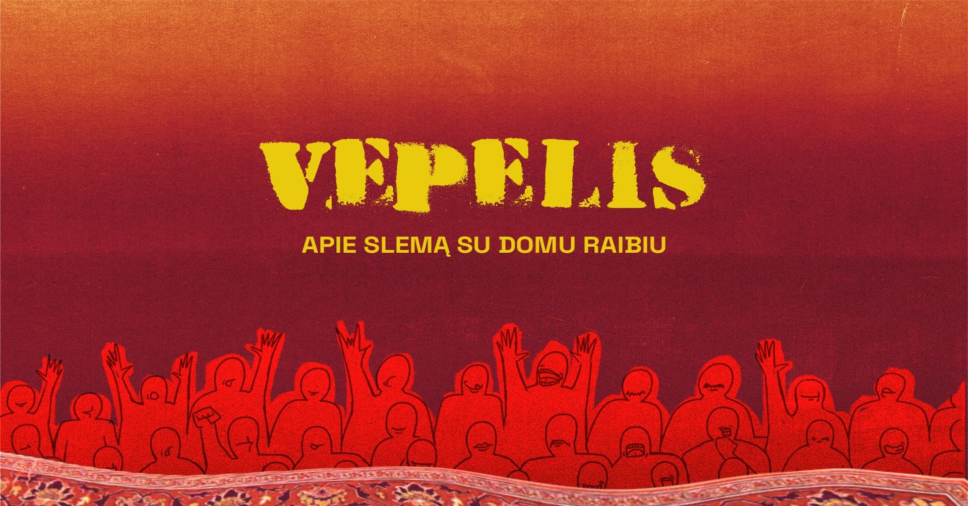 „Vepelis“ – sakytinio žodžio (spoken word) radio laida su Domu Raibiu