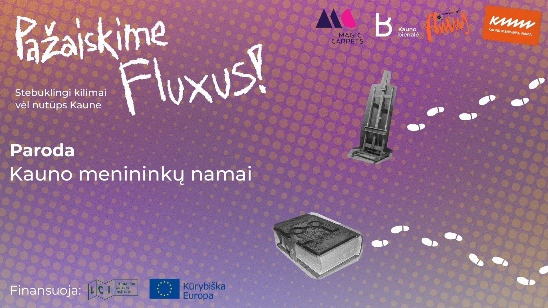 Pažaiskime Fluxus! | PARODA