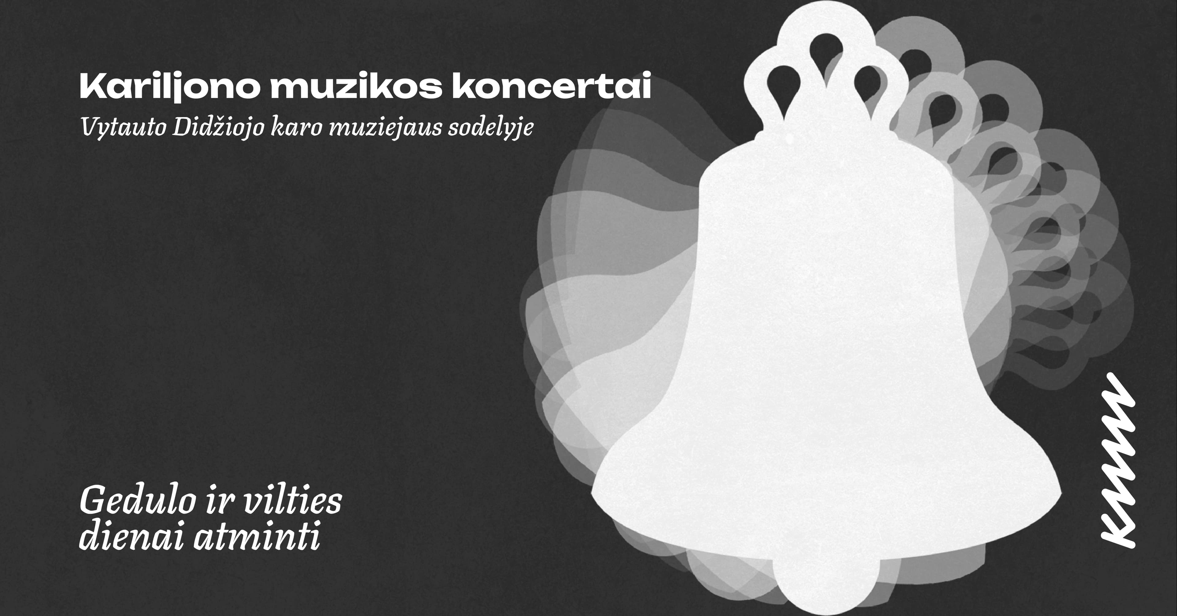 KARILJONO KONCERTAI | Gedulo ir Vilties dienai atminti