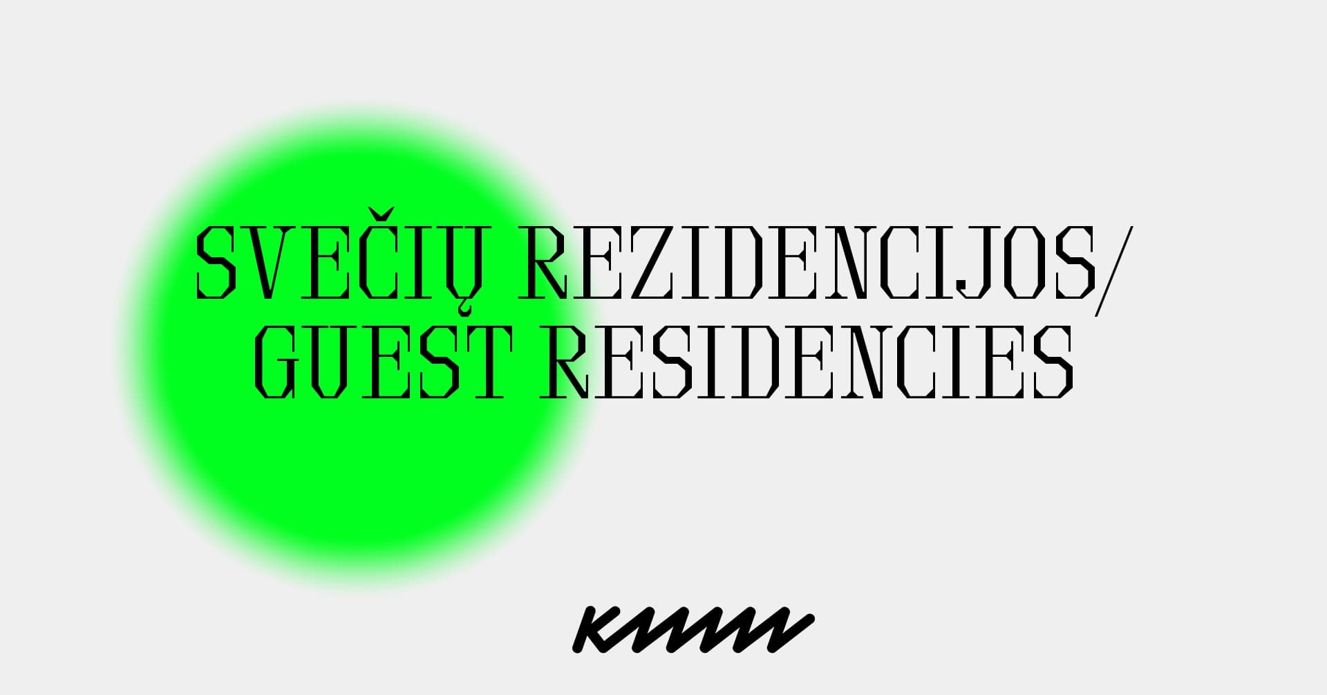 SVEČIŲ REZIDENCIJOS