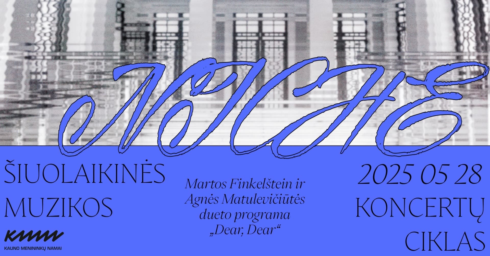 NICHE ၊၊||၊ Martos Finkelštein ir Agnės Matulevičiūtės dueto programa „Dear, Dear“