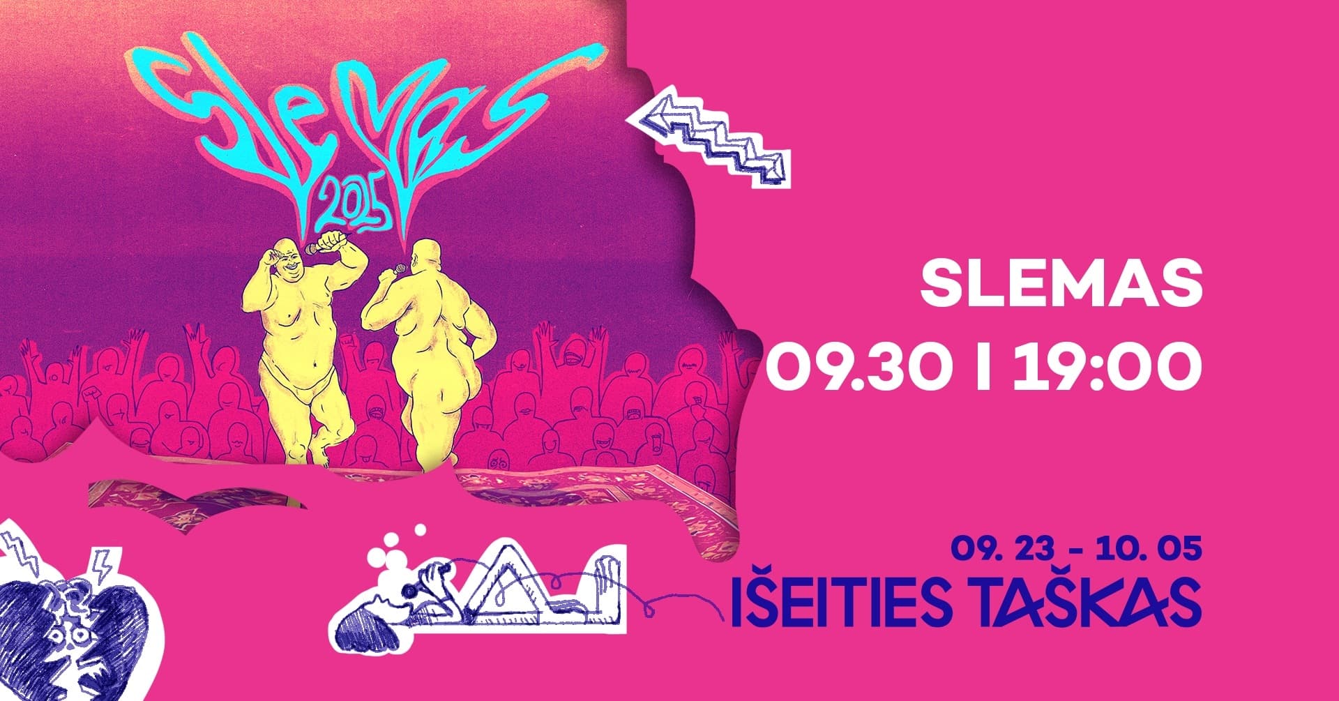 Slemas #87 x Festivalis „Išeities taškas“
