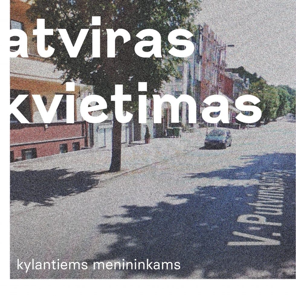Atviras kvietimas kylantiems menininkams
