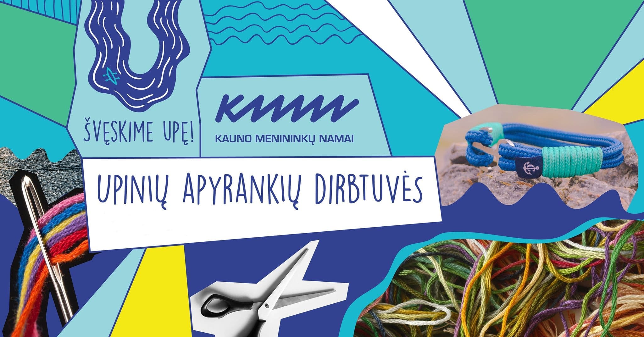 Upinių apyrankių dirbtuvės