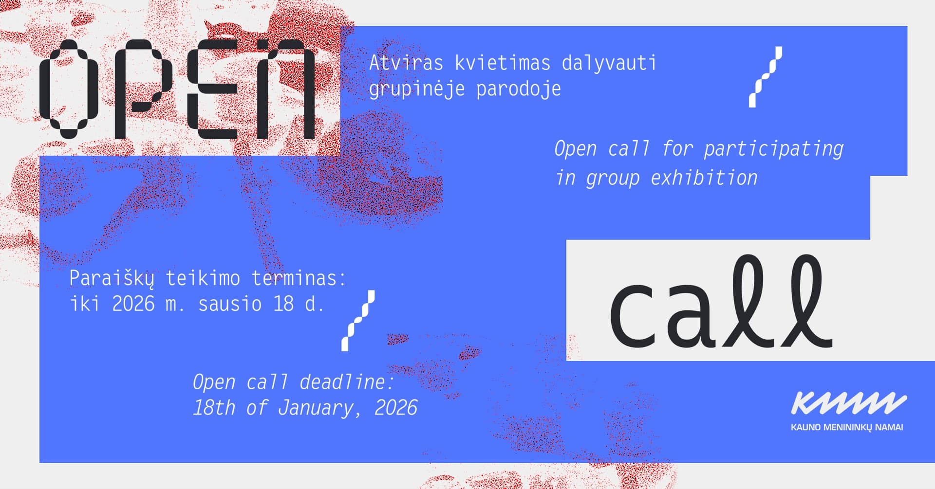 Atviras kvietimas menininkams dalyvauti grupinėje parodoje