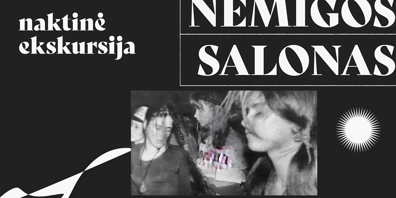 NEMIGOS SALONAS | Naktinė ekskursija