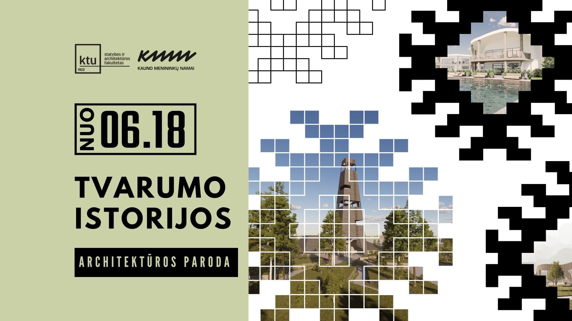 "Stories of Sustainability" | KTU School of Architecture exhibition