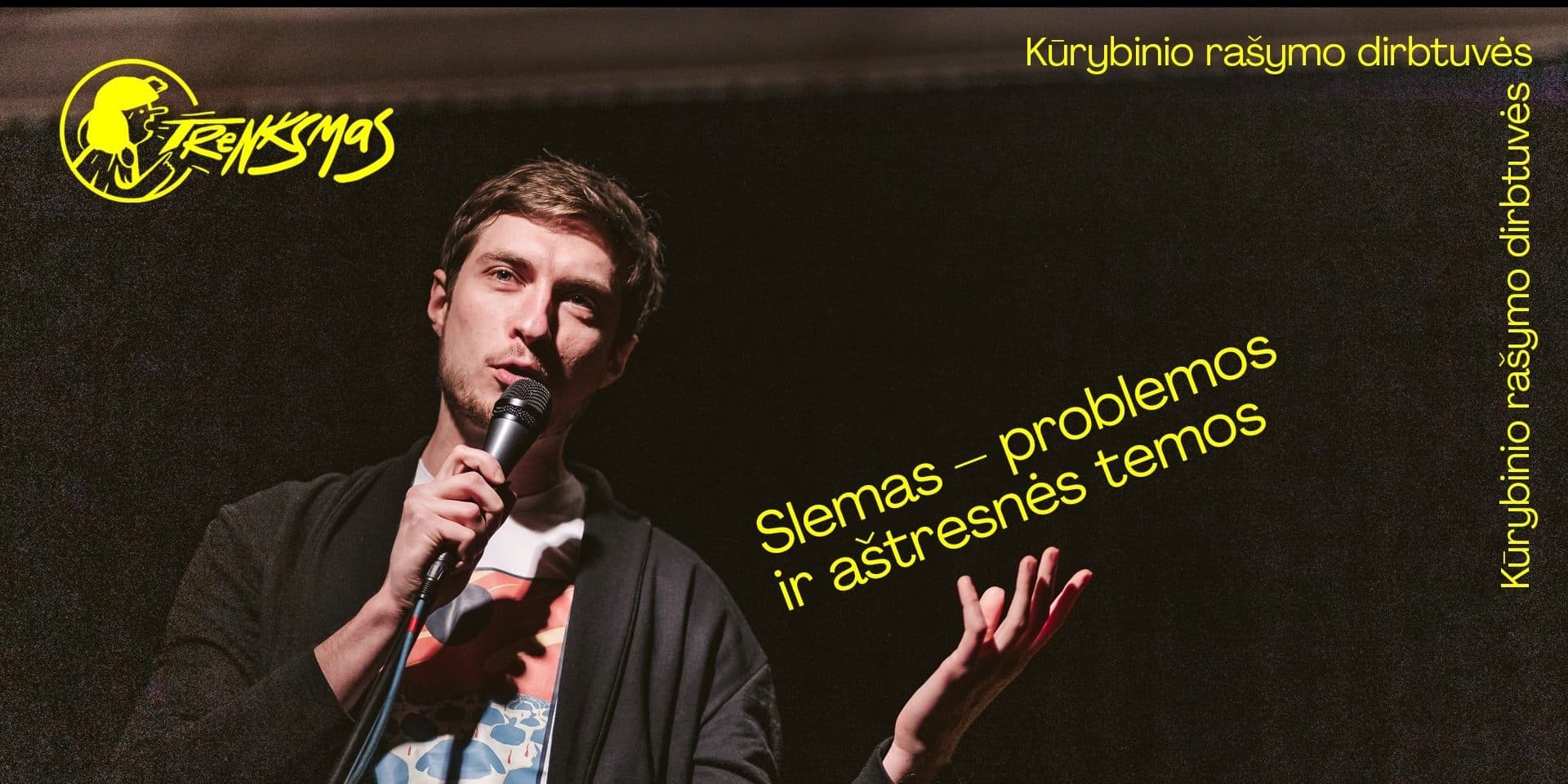 Creative Writing Workshop “Slam - Problems and Sharp Topics”