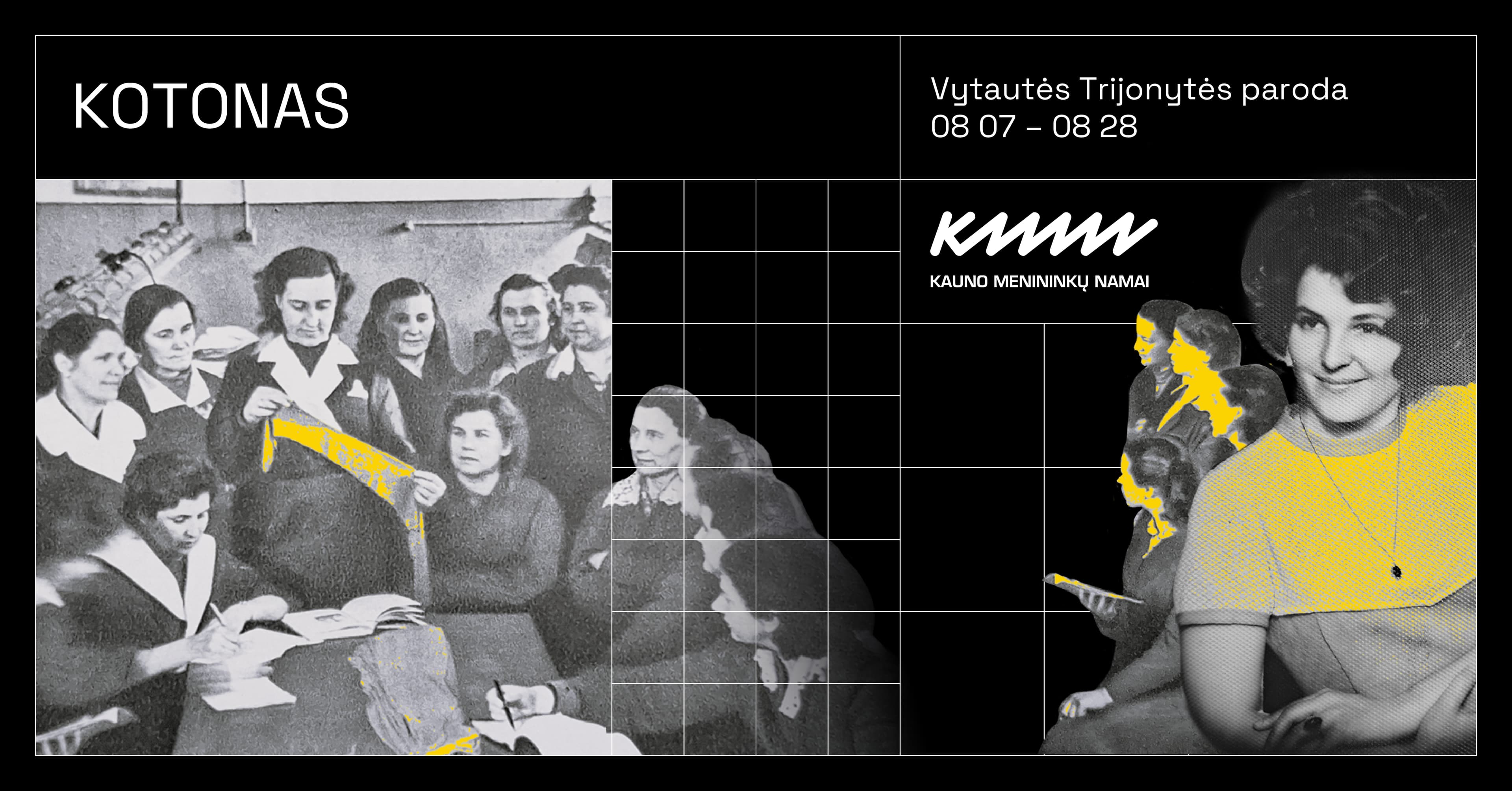 KOTONAS | Exhibition by Vytautė Trijonytė