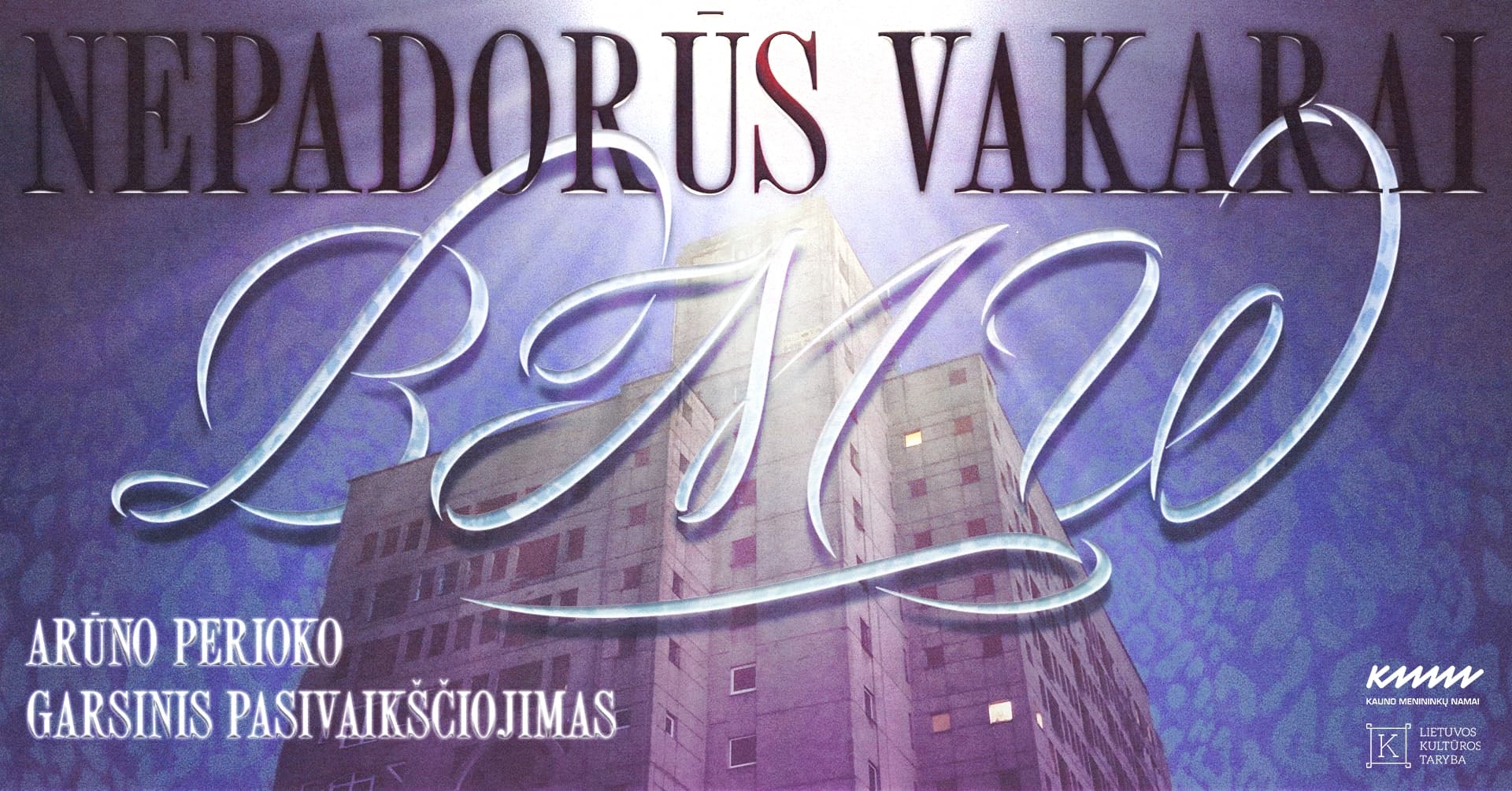 Nepadorūs vakarai I B.M.W. ▞ Arūno Perioko garsinis pasivaikščiojimas