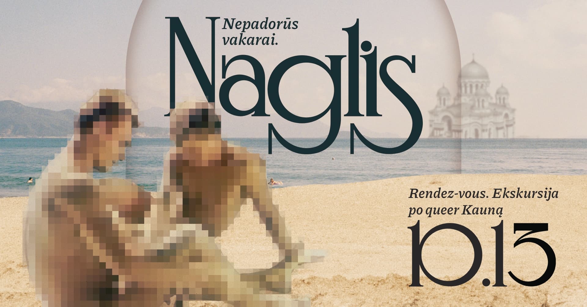 Nepadorūs vakarai. Naglis | Randez-vous. Ekskursija po queer Kauną