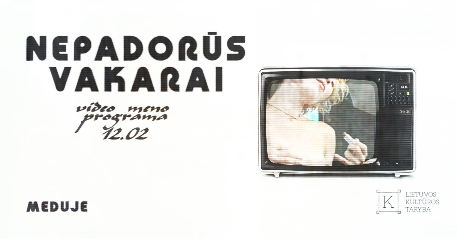 Nepadorūs vakarai | Videomeno programa