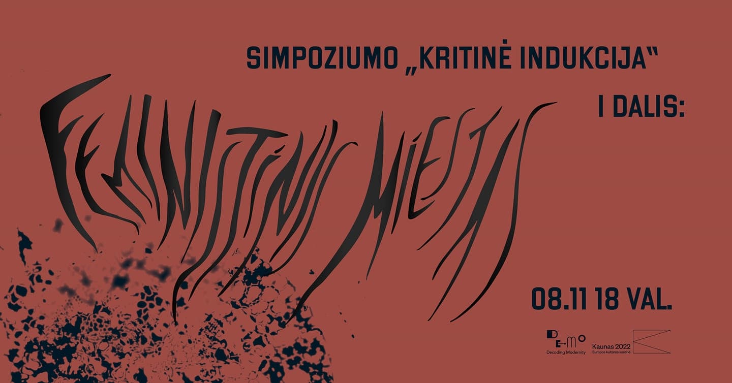 DeMo | Simpoziumo „Kritinė indukcija“ I dalis: feministinis miestas